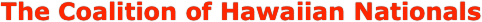 The Coalition of Hawaiian Nationals